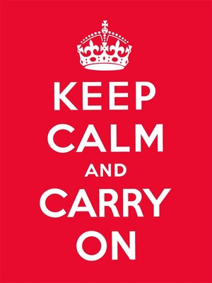 Keep Calm and Carry On - ebook